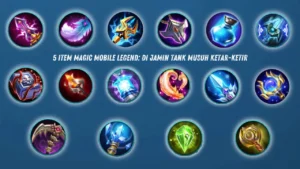 5 Item Magic Mobile Legend: Di Jamin Tank Musuh Ketar-Ketir
