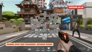 Mengel Split Map Valorant, Ketahui Disini!
