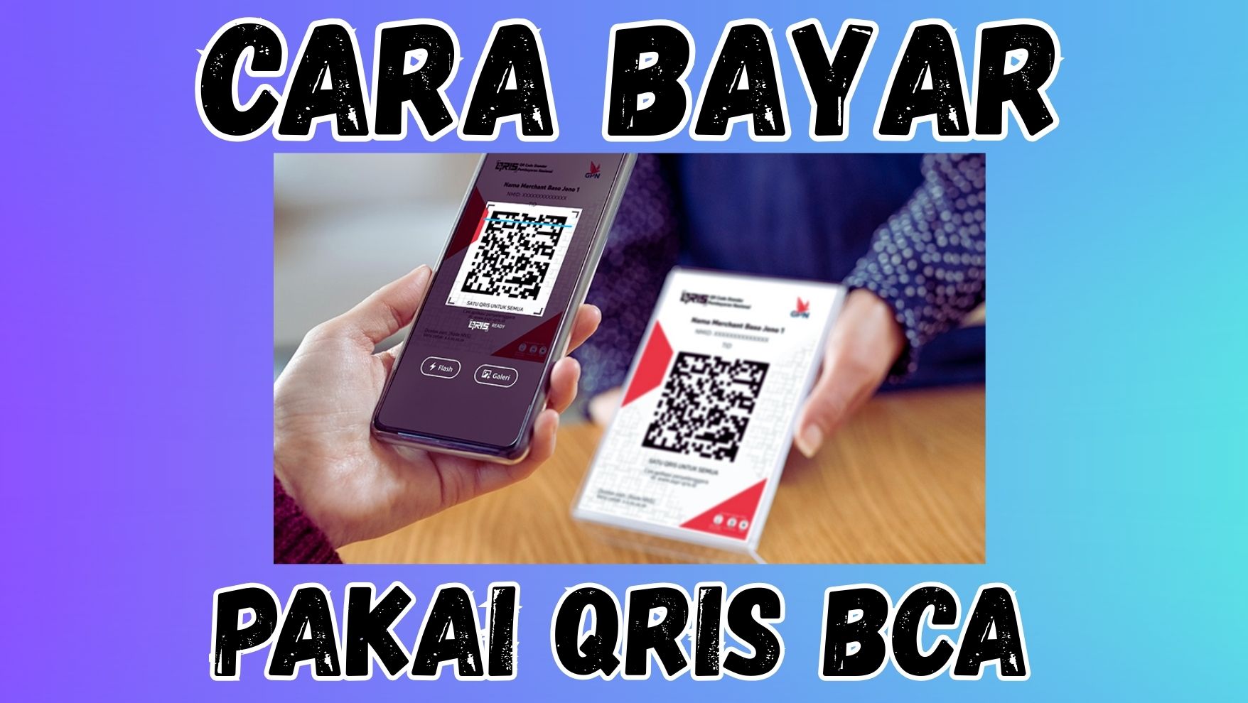 Cara Bayar Pakai QRIS BCA di Toko dan Online Shop