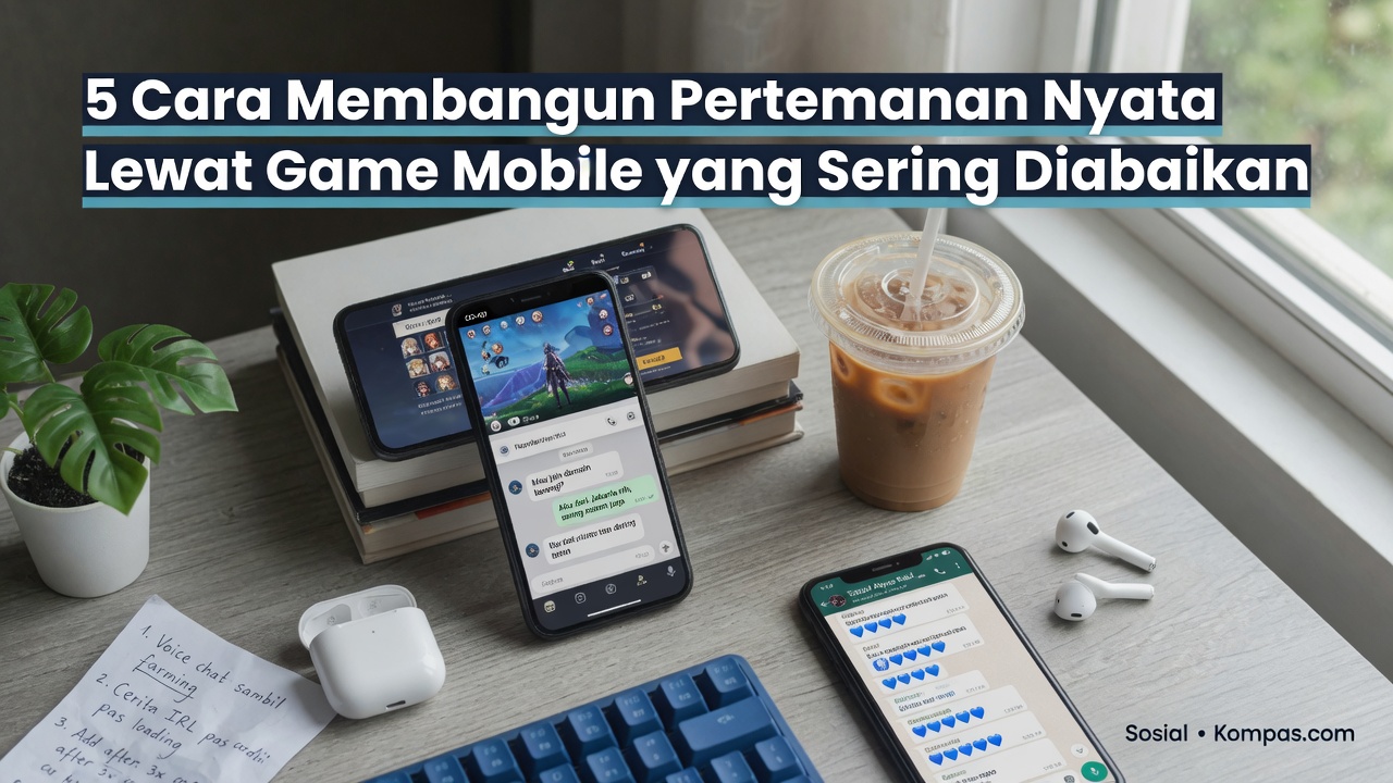5 Cara Membangun Pertemanan Nyata Lewat Game Mobile yang Sering Diabaikan