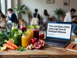 Tren Jus Detox 2025 yang Lagi Viral di Kalangan Milenial