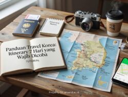 Panduan Travel Korea: Itinerary 7 Hari yang Wajib Dicoba