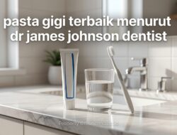 FAQ Pasta Gigi Terbaik: Jawaban Jujur dari Dr. James Johnson
