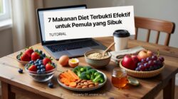 7 Makanan Diet Terbukti Efektif untuk Pemula yang Sibuk